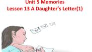 北师大版八年级下册Lesson 13 A Daughter's Letter教课ppt课件
