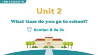 初中英语人教新目标 (Go for it) 版七年级下册Unit 2 What time do you go to school?Section B优秀ppt课件