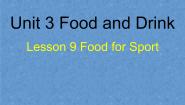 初中英语北师大版七年级下册Lesson 9 Food for Sport教学演示课件ppt