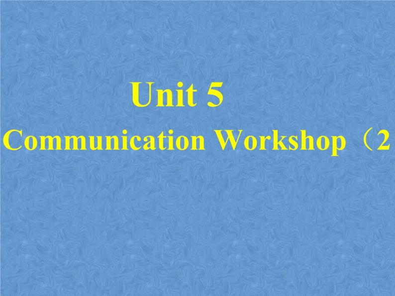 北师大版英语七下Unit 5《Communication Workshop》ppt第2课时课件01