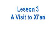 初中英语冀教版七年级下册Unit 1 A Trip to the Silk RoadLesson 3  A Visit to Xi'an课文内容ppt课件