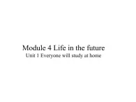 2020-2021学年外研版七年级英语下册 Module 4 Life in the future Unit 1 课件