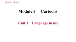 2020-2021学年外研版 八年级下册英语课件 Module 5 Unit 3《Language in use》