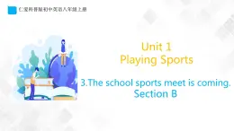 Unit 1 Topic 3 Section B-八年级英语上册  同步课件+练习