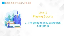 Unit 1 Topic 1 Section B-八年級英語上冊  同步課件+練習(xí)