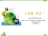 Unit 5 Topic 2 Section A（課件）-七年級(jí)英語(yǔ)下學(xué)期同步教學(xué)課件（仁愛(ài)版）