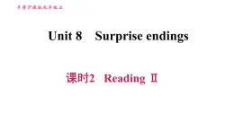 牛津 版九年级上册英语课件 Unit8 课时2 Reading II