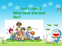 初中英语仁爱科普版七年级上册Topic 2 What does she look like?教学ppt课件