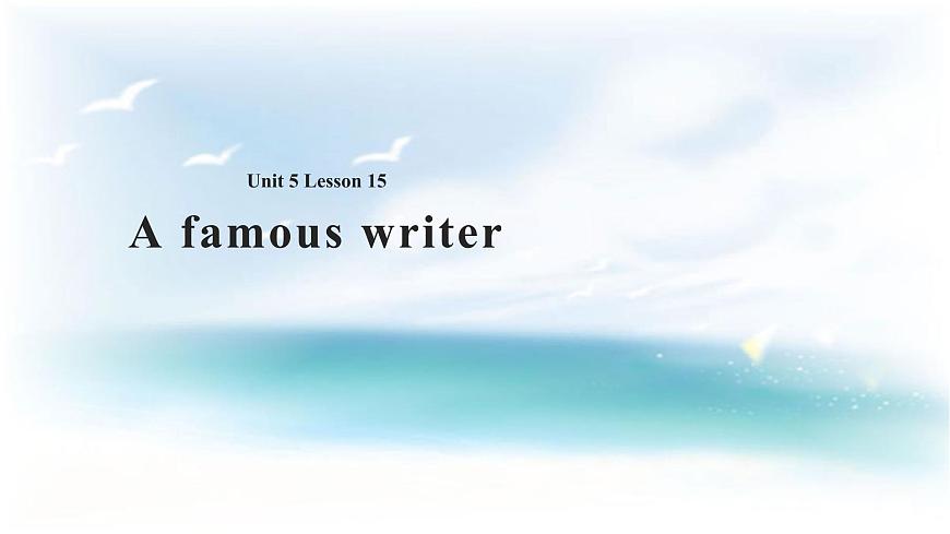 【教學(xué)課件】Unit 5 Lesson 15（北師大）第1頁