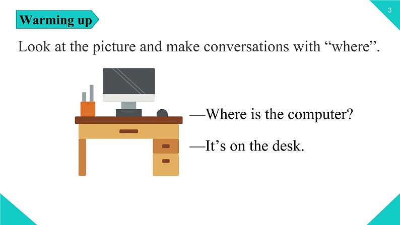 2021-2022学年人教新目七年级标英语上册 Unit4第二课时(Section A Grammar Focus-3c)(课件)第3页