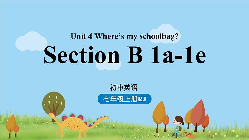 人教七上Unit4第三课时(Section B1a-1e)第1页