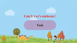 译林英语七年级上册 Unit 5 Let's celebrate 课时5精品PPT课件+音频