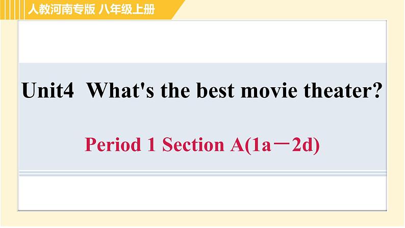 人教版八年级上册英语习题课件 Unit4 Period 1 Section A(1a-2d)第1页