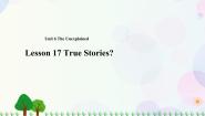 初中英语北师大版八年级上册Lesson 17 True Stories?示范课ppt课件
