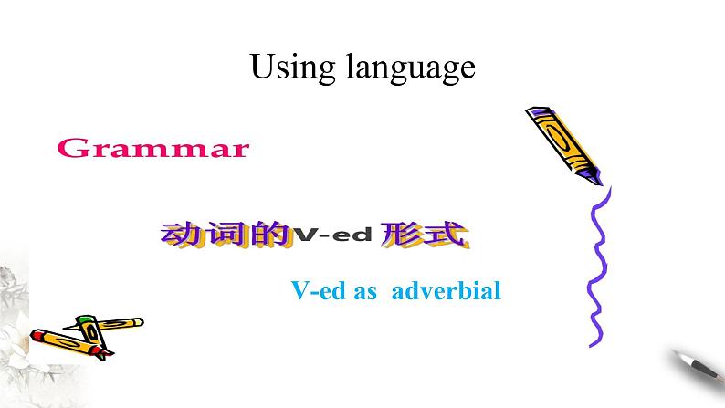 1.2 Using languages 课件(1)(共21张PPT)02