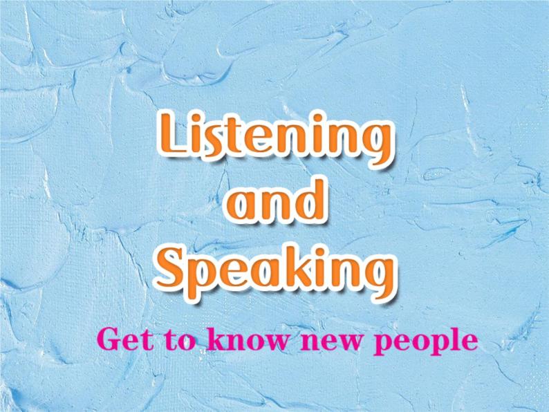 人教版（2019）英语高中必修一 Welcome unit Listening and Speaking 课件02