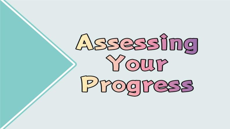 英语必修第三册 Unit4 Assessing Your Progress 课件PPT02