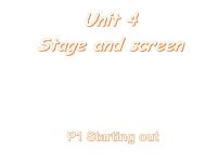 高中英语外研版 (2019)必修 第二册Unit 4 Stage and screen课文配套ppt课件