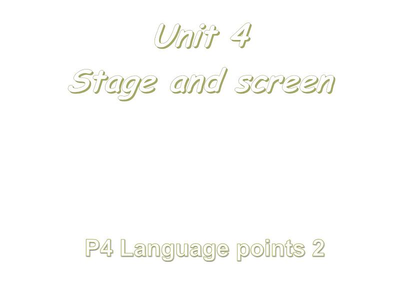 外研版(2019) 必修第二册 Unit 4 Stage and screen Developing ideas (课件2份)01