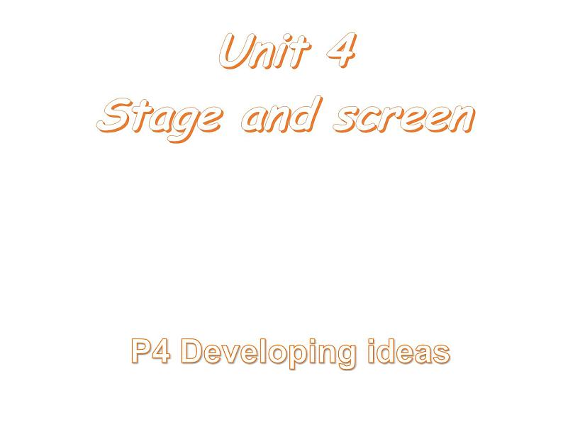 外研版(2019) 必修第二册 Unit 4 Stage and screen Developing ideas (课件2份)04
