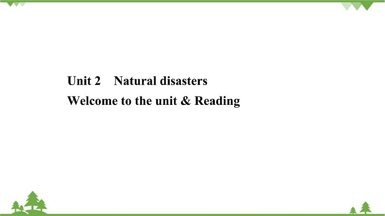 牛津译林版(2019)高中英语 必修 第三册 Unit 2 Natural disasters 课件(6份)01