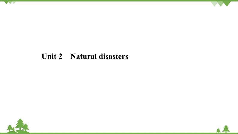牛津译林版(2019)高中英语 必修 第三册 Unit 2 Natural disasters 课件(6份)01