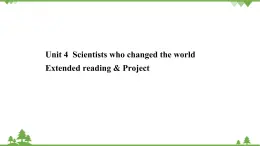 牛津译林版(2019)高中英语 必修 第三册 Unit 4 Scientists who changed the world 课件(6份)