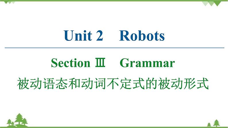 2021-2022学年高中人教版英语选修7课件:Unit2+SectionⅢ Grammar01