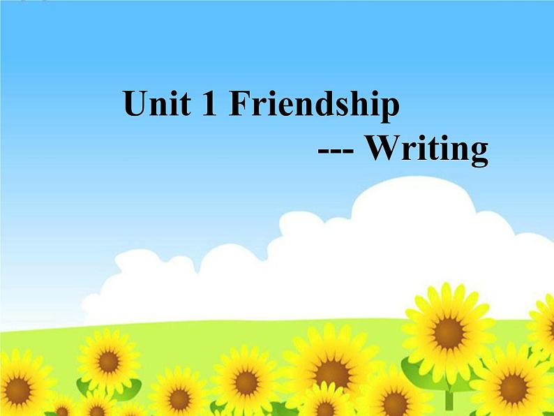 人教版新课标 必修一Unit 1 writing课件(23张ppt)01