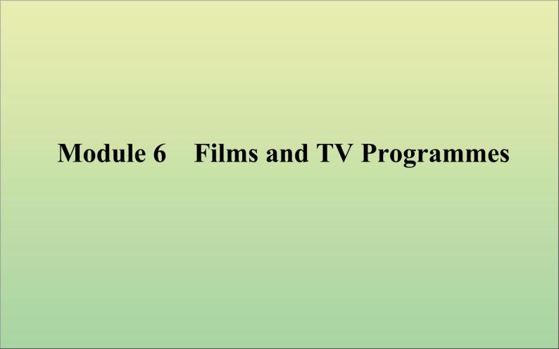 2022高考英语一轮复习Module6FilmsandTVProgrammes课件外研版必修201