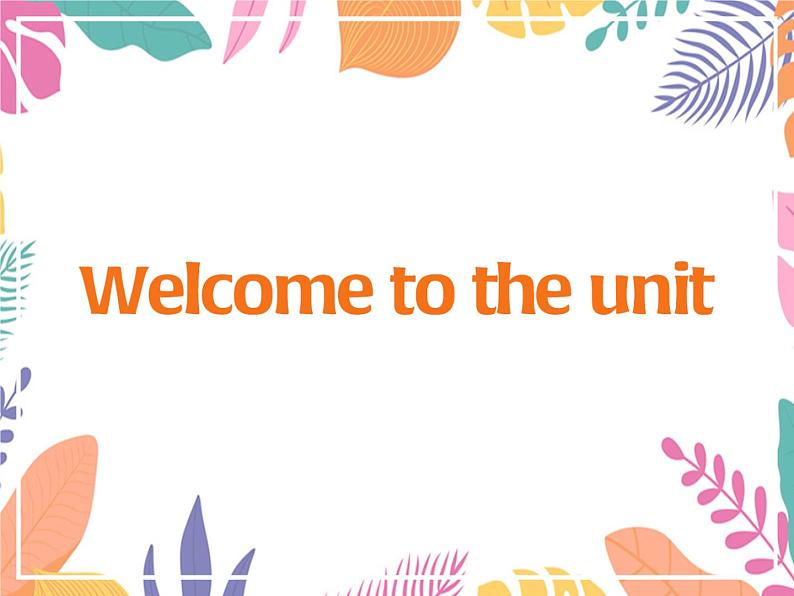 Welcome to the unit第2页