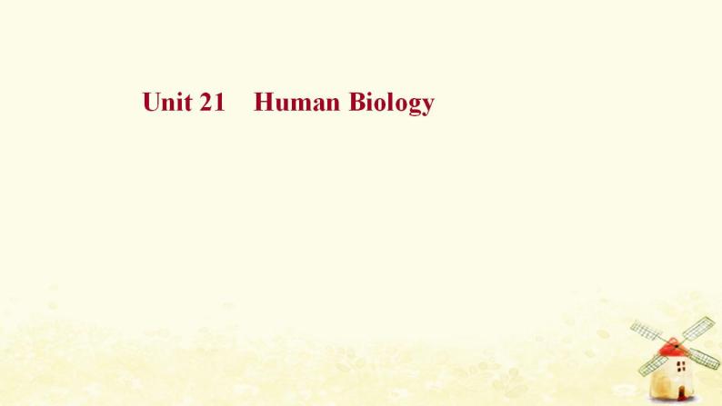 高考英语一轮复习选修7Unit21HumanBiology课件北师大版01