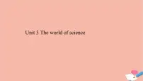 必修 第三册Unit 3 The world of science课文课件ppt