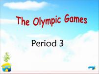 高中英语人教版 (新课标)必修1&2Unit 2 The Olympic Games评课ppt课件