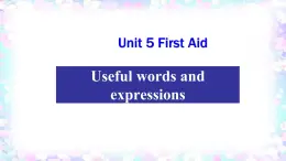 人教版必修五 unit5 first aid language points知识点语言点整理（共50张PPT）课件PPT