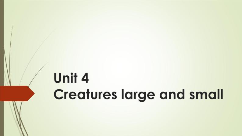 牛津上海版高中一年级第二学期 Unit 4 Creatures large and small 课件(共14张PPT)01