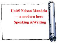 高中英语人教版 (新课标)必修1&2Unit 5 Nelson Mandel -- a modern hero背景图课件ppt