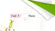 人教版 (新课标)必修1&2Unit 5 Music教学演示ppt课件