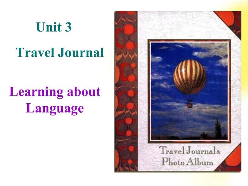 英语新课标(人教版)必修一3.15Unit3《Travel Journal》课件02