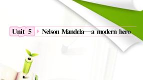 人教版 (新课标)必修1&2必修1Unit 5 Nelson Mandel -- a modern hero图片课件ppt