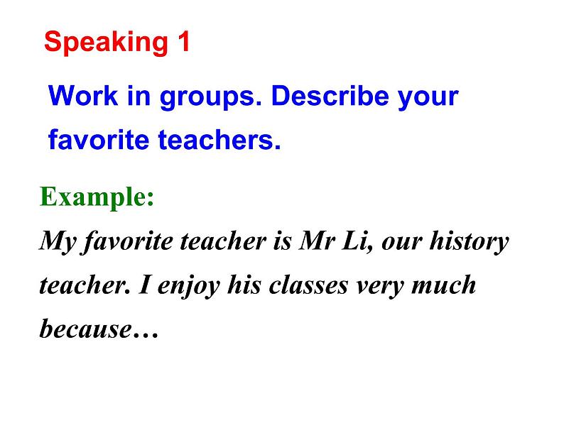 Module 2 My New Teachers Function and speakingPPT课04