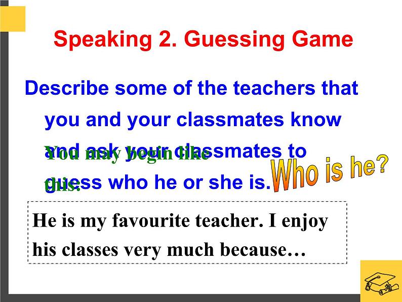 Module 2 My New Teachers Function and speakingPPT课05