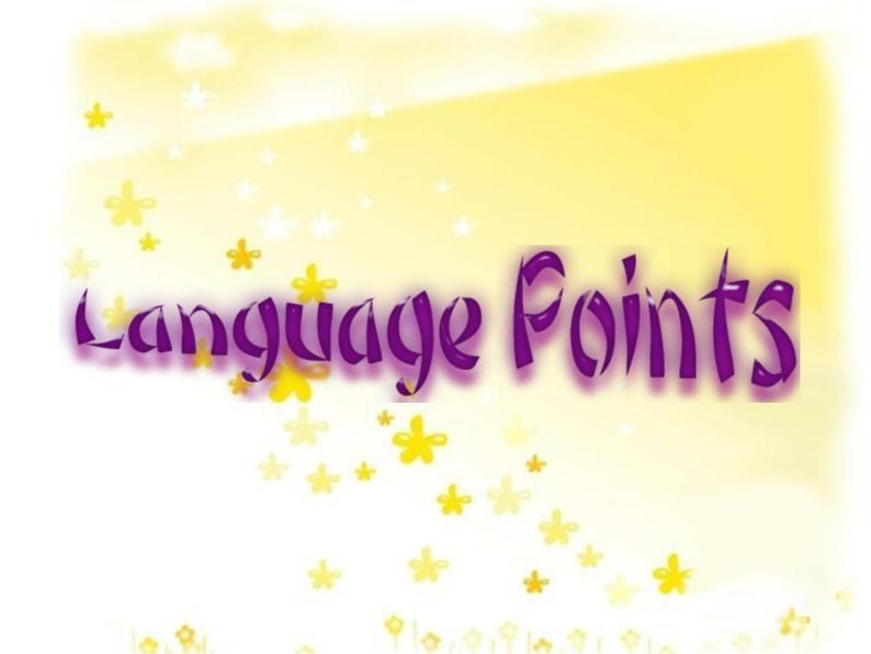 Module 5 A Lesson in a Lab Language points PPT课件03