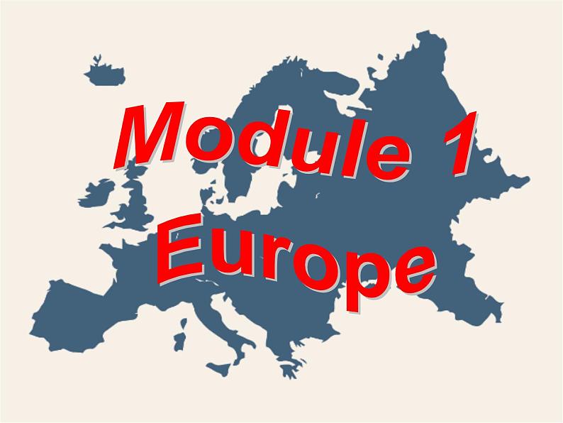 Module 1 Europe Introduction and Reading PPT课件第2页