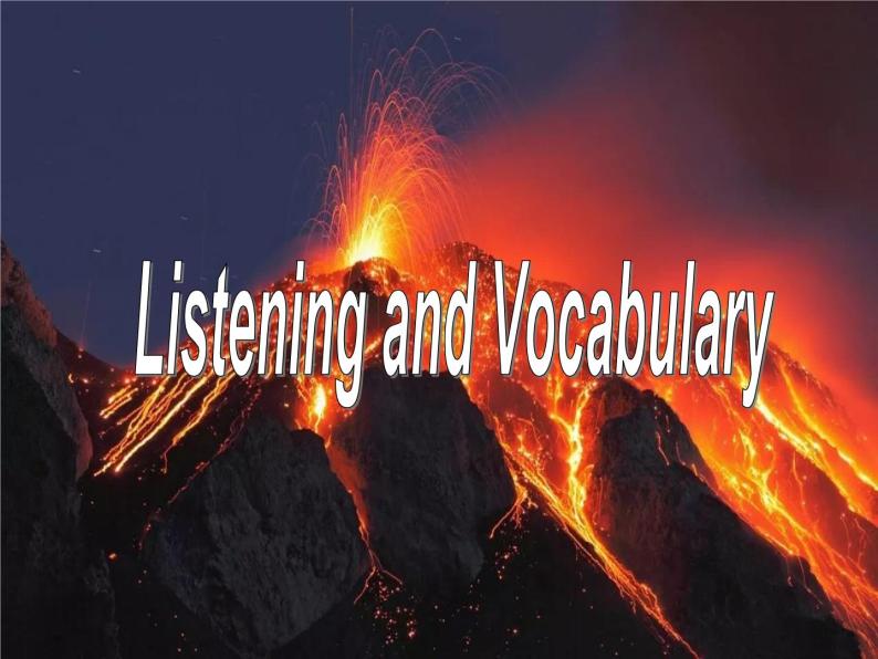 Module 3 The Violence of Nature Listening and Vocabulary & Pronunciation & Everyday English PPT课件03