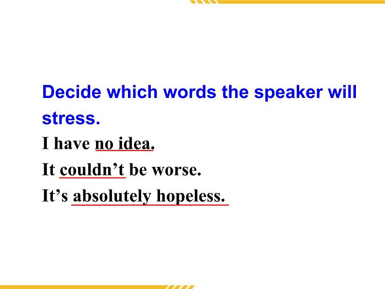 Module 4 Sandstorms in Asia Pronunciation and Function, Speaking & Everyday English PPT课件第6页