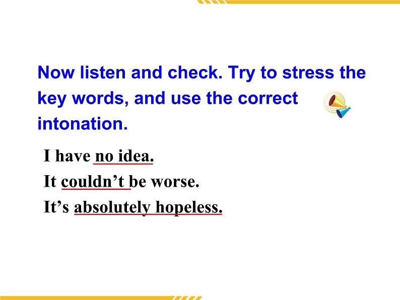 Module 4 Sandstorms in Asia Pronunciation and Function, Speaking & Everyday English PPT课件第7页