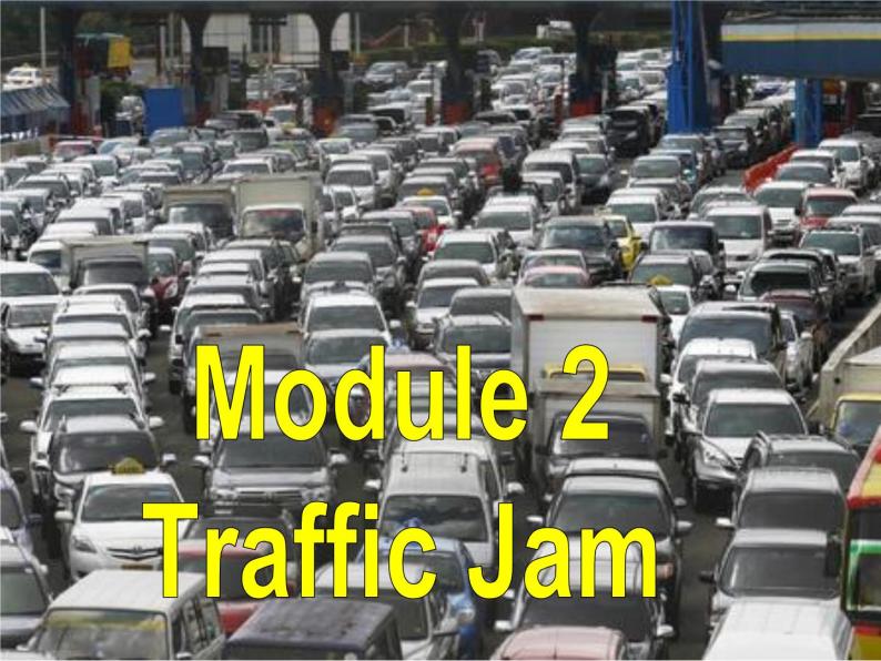 Module 2 Traffic Jam Cultural Corner PPT课件02