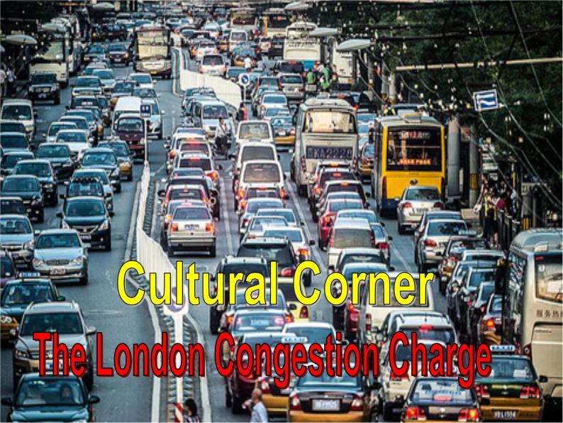 Module 2 Traffic Jam Cultural Corner PPT课件03