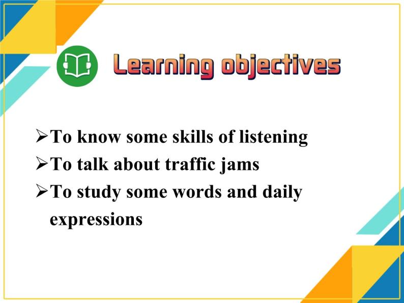 Module 2 Traffic Jam Listening and Speaking PPT课件04